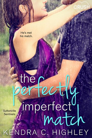 The Perfectly Imperfect Match - Kendra C. Highley