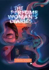 The Perfume Woman s Diaries