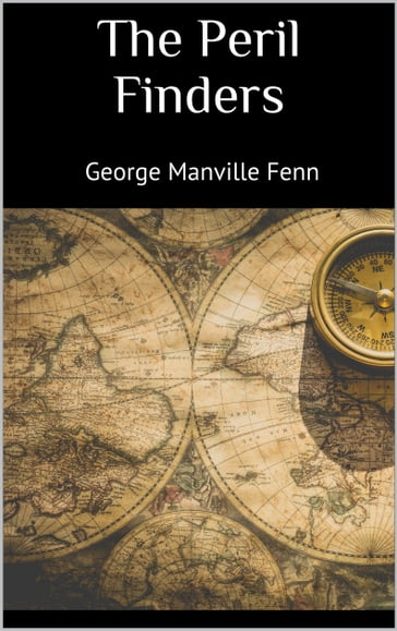 The Peril Finders - George Manville Fenn