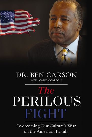 The Perilous Fight - M.D. Ben Carson