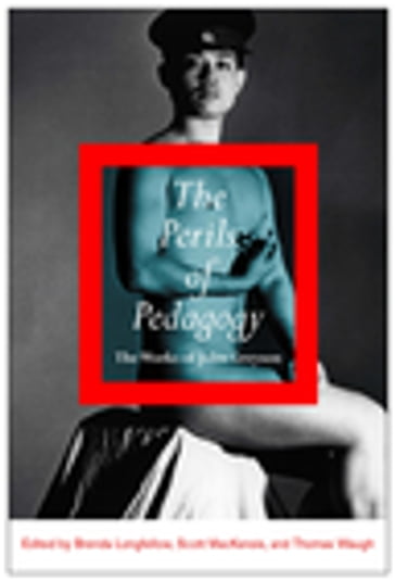 The Perils of Pedagogy - Brenda Longfellow - Scott MacKenzie - Thomas Waugh