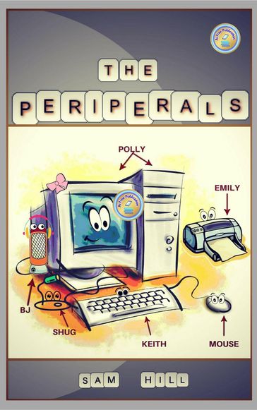 The Peripherals. What if Computers Could Talk? - S C Hamill - Sam Hill