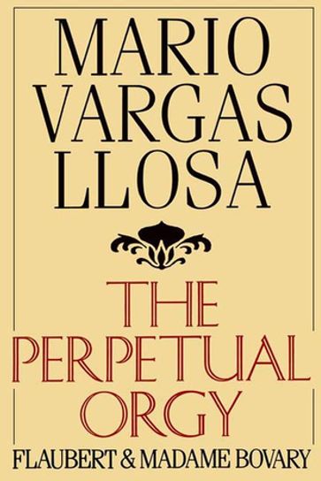 The Perpetual Orgy - Mario Vargas Llosa