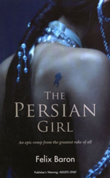 The Persian Girl - Felix Baron