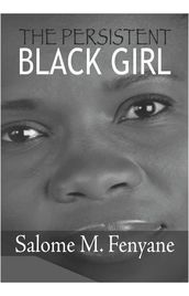 The Persistent Black Girl
