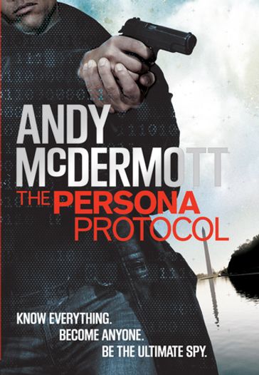 The Persona Protocol - Andy McDermott