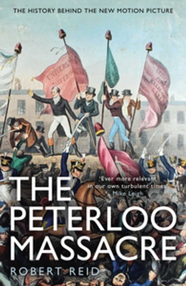 The Peterloo Massacre - Robert Reid