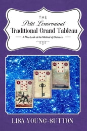 The Petit Lenormand Traditional Grand Tableau