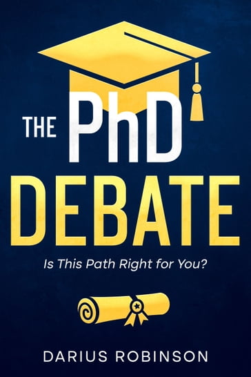 The PhD Debate - Darius Robinson