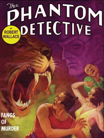 The Phantom Detective: Fangs of Murder - Robert Wallace