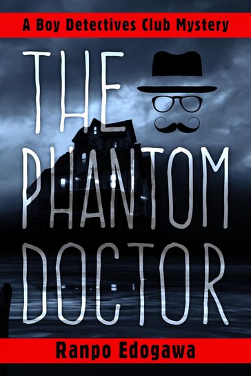 The Phantom Doctor - Edogawa Ranpo