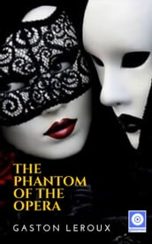 The Phantom Of the Opera