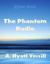 The Phantom Radio