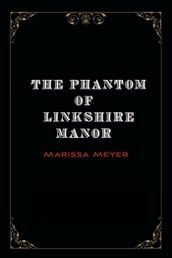 The Phantom of Linkshire Manor