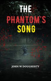 The Phantom s Song