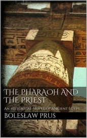 The Pharaoh and the Priest