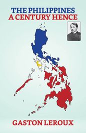 The Philippines a Century Hence