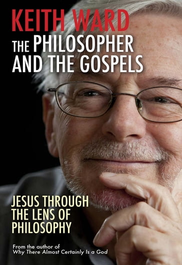 The Philosopher and the Gospels - Derek Wilson