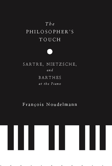 The Philosopher's Touch - François Noudelmann