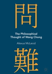The Philosophical Thought of Wang Chong