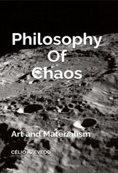 The Philosophy Of Chaos