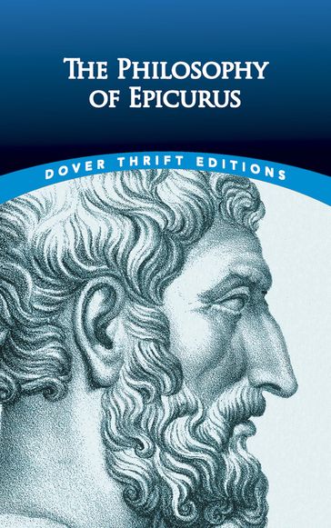 The Philosophy of Epicurus - Epicurus