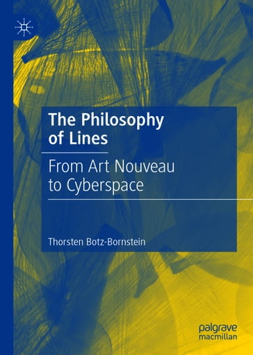 The Philosophy of Lines - Thorsten Botz-Bornstein