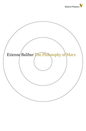 The Philosophy of Marx - Étienne Balibar