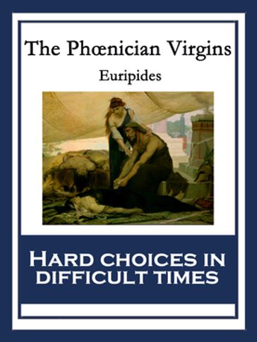 The Phœnician Virgins (Phoenician Virgins) - Euripides