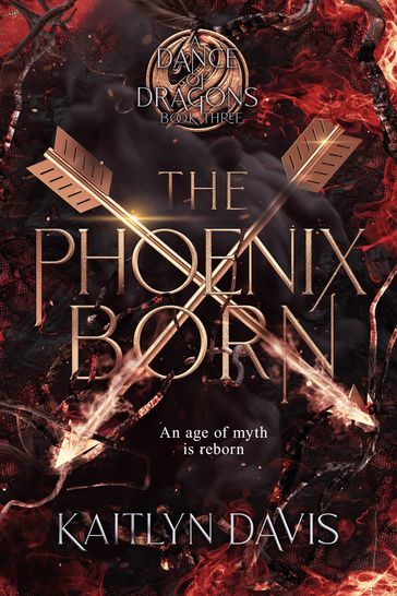 The Phoenix Born - Kaitlyn Davis