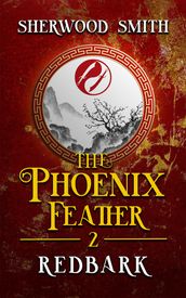 The Phoenix Feather II: Redbark