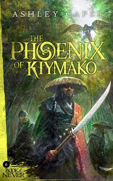 The Phoenix of Kiymako - Ashley Capes