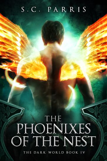 The Phoenixes of the Nest - S.C. Parris