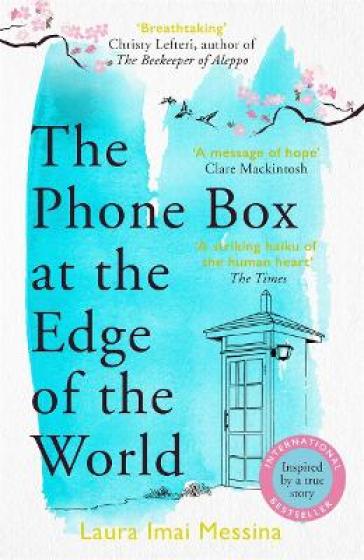 The Phone Box at the Edge of the World - Laura Imai Messina