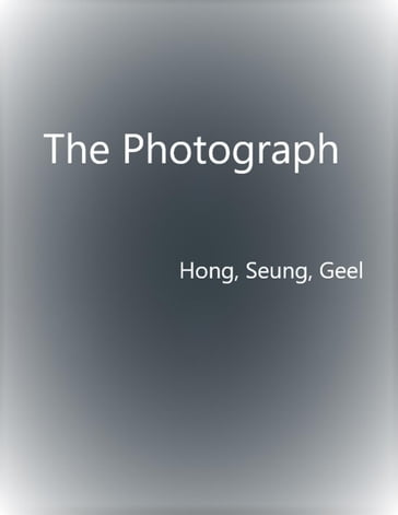 The Photograph - Seung Geel Hong
