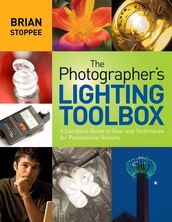 The Photographer s Lighting Toolbox