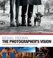 The Photographer s Vision Remastered