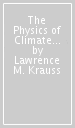 The Physics of Climate Change