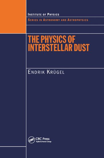 The Physics of Interstellar Dust - Endrik Krugel