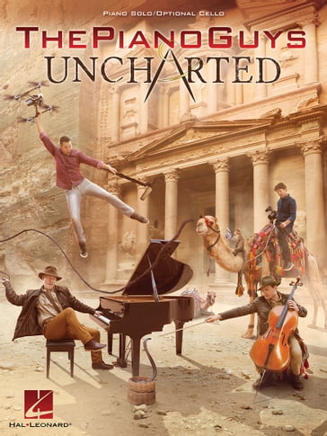The Piano Guys - Uncharted Songbook - The Piano Guys
