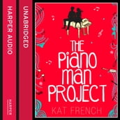 The Piano Man Project: A hilarious, feel-good love story