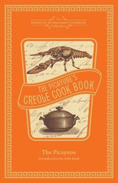 The Picayune s Creole Cook Book