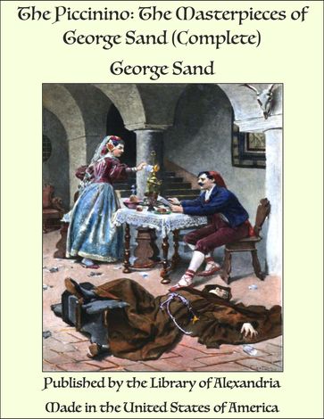 The Piccinino: The Masterpieces of George Sand (Complete) - George Sand