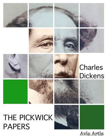 The Pickwick Papers - Charles Dickens