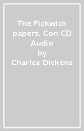 The Pickwick papers. Con CD Audio
