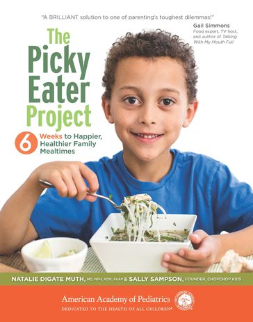 The Picky Eater Project - Natalie Digate Muth - Sally Sampson