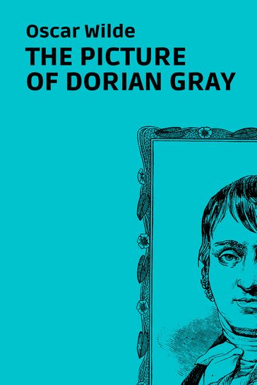 The Picture of Dorian Gray - Wilde Oscar - August Nemo