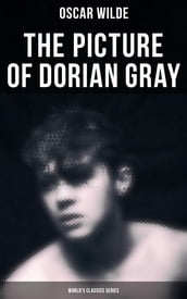 The Picture of Dorian Gray (World s Classics Series)
