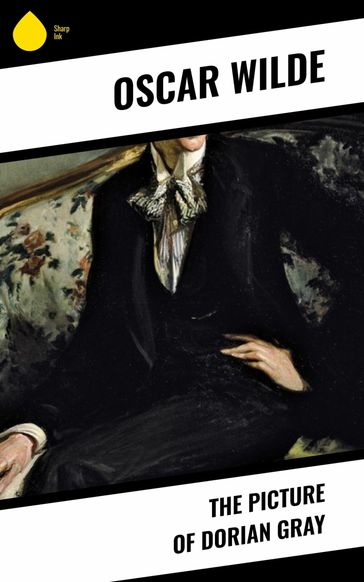 The Picture of Dorian Gray - Wilde Oscar