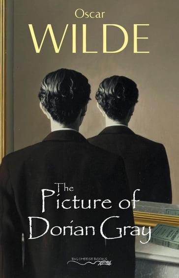 The Picture of Dorian Gray - Wilde Oscar